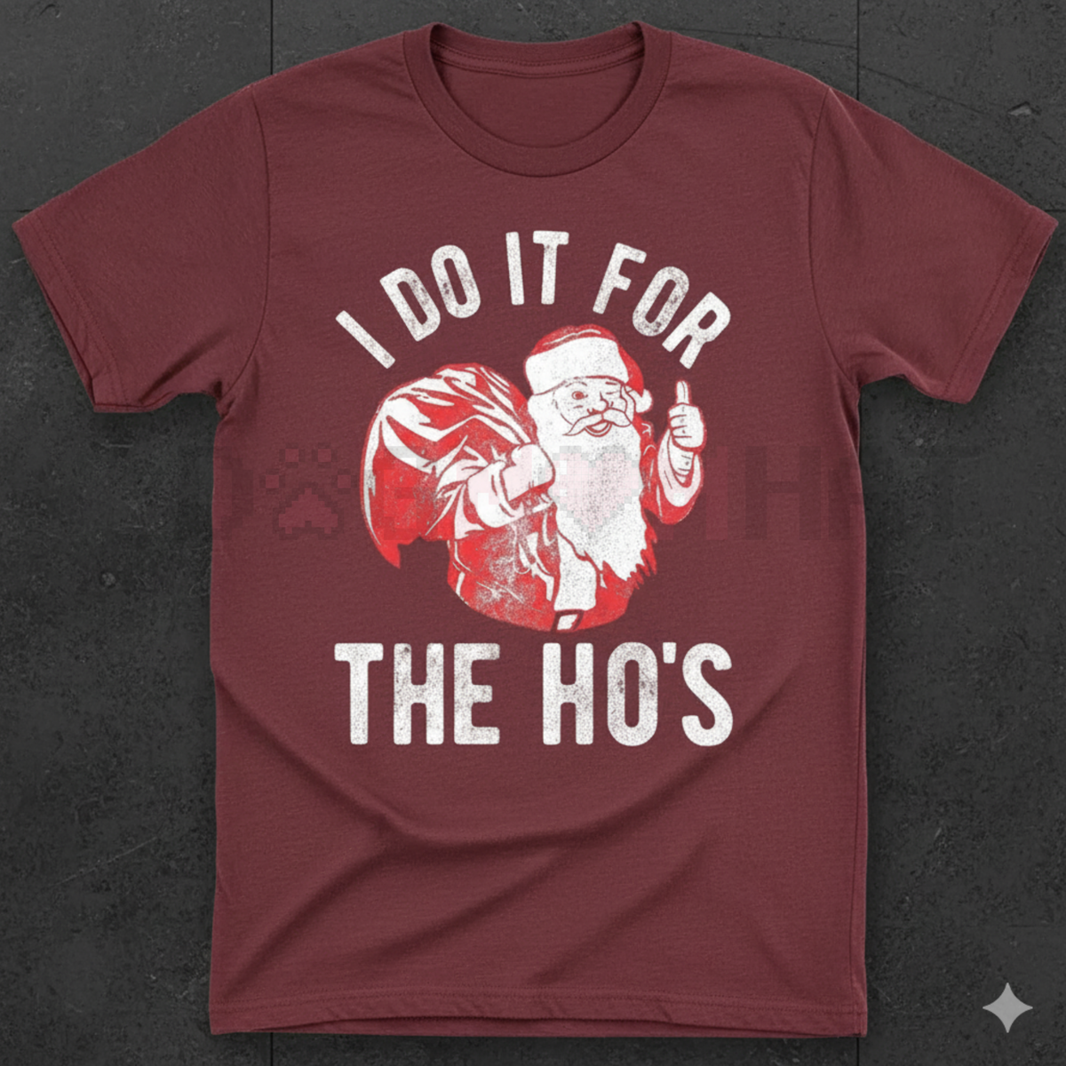 Crazy Dog Mens T Shirt I Do It for The Hos – Santa Claus Funny Christmas Party Tee